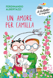 Un amore per Camilla. Ediz. a colori