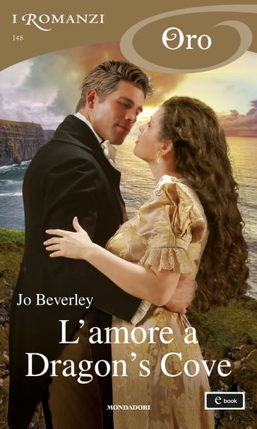 L'amore a Dragon's Cove (I Romanzi Oro) - Jo Beverley