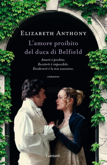 L'amore proibito del duca di Belfield - Elizabeth Anthony