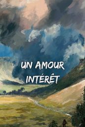 Un amour intérêt, un personnage romantique qui est important pour le héros ou l héroïne.