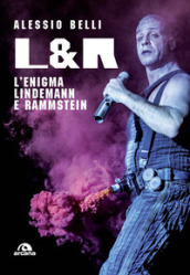 L & R. L enigma Lindemann e Rammstein