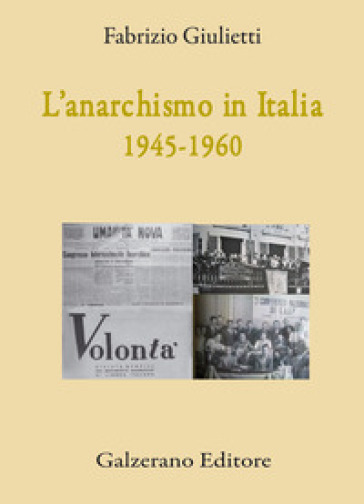 L'anarchismo in Italia (1945-1960) - Fabrizio Giulietti