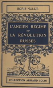 L ancien régime et la révolution russes