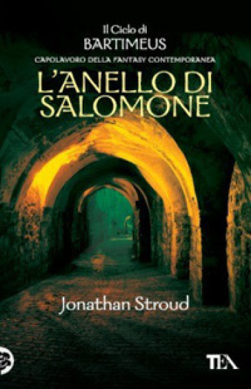 L'anello di Salomone. Il ciclo di Bartimeus. 4. - Jonathan Stroud