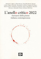 L anello critico 2022. Annuario della poesia contemporanea