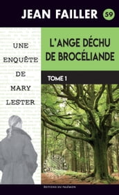 L ange déchu de Brocéliande - Tome 1