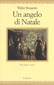 Un angelo di Natale. Testo tedesco a fronte