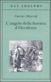 L angelo della finestra d Occidente