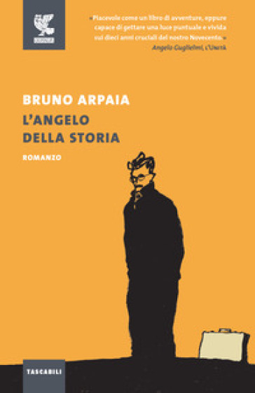 L'angelo della storia. Nuova ediz. - Bruno Arpaia