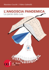 L angoscia pandemica. Le parole della cura