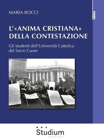 L'«anima cristiana» della contestazione - Maria Bocci