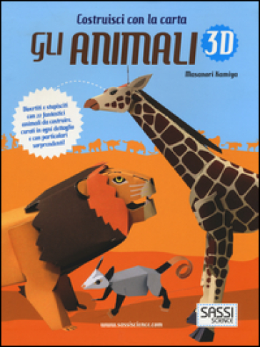 Gli animali 3D. Ediz. illustrata - Masanori Kamiya