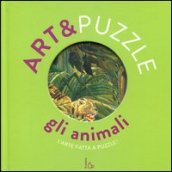 Gli animali. Art&puzzle. L