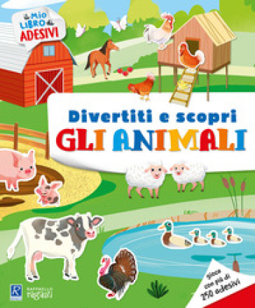 Gli animali e i loro ambienti. Il mio libro di adesivi - Elisa Bellotti