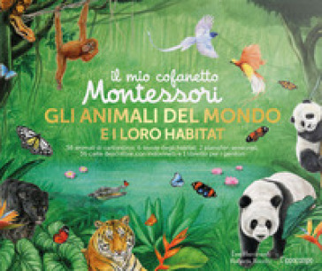 Gli animali del mondo e i loro habitat. Il mio cofanetto Montessori. Ediz. a colori. Con gadget - Roberta Rocchi - Marie-Hélène Place