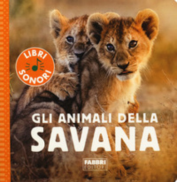 Gli animali della savana. Ediz. a colori - Sophie De Mullenheim