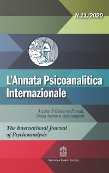 L'annata psicoanalitica internazionale. The international journal of psychoanalysis (2020). 11.