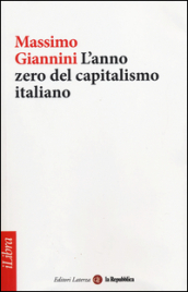 L anno zero del capitalismo italiano