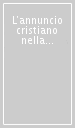 L annuncio cristiano nella società europea contemporanea. Atti del 18º Congresso canonistico (Reggio Calabria, settembre 1986)