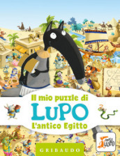 L antico Egitto. Il mio puzzle di Lupo. Amico Lupo. Ediz. a colori. Con puzzle