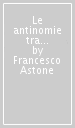 Le antinomie tra il diritto interno ed il diritto europeo nella materia dei contratti pubblici. La tutela giurisdizionale