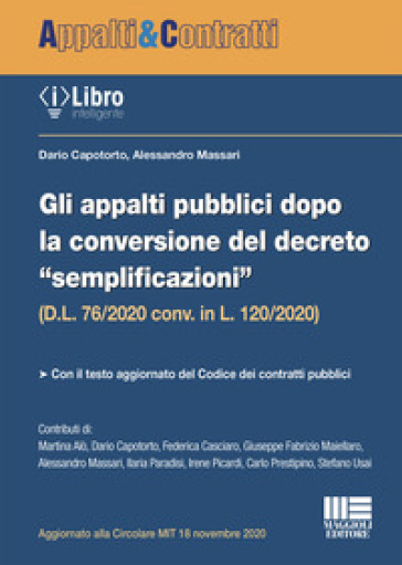 Gli appalti pubblici dopo la conversione del decreto semplificazioni (D.L. 76/2020 conv. i...