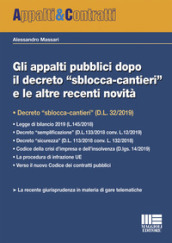 Gli appalti pubblici dopo il decreto 