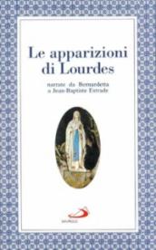 Le apparizioni di Lourdes narrate da Bernardetta