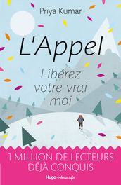 L appel - Libérez votre vrai moi