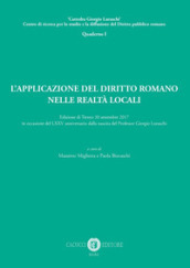 L applicazione del diritto romano nelle realtà locali