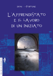 L apprendistato e il lavoro di un iniziato