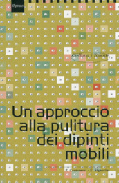 Un approccio alla pulitura dei dipinti mobili