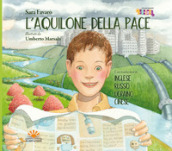 L aquilone della pace. Ediz. inglese, russo, ucraino e cinese