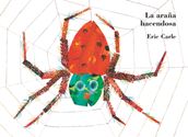 La araña hacendosa (Colección Eric Carle)