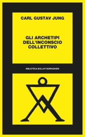 Gli archetipi dell inconscio collettivo