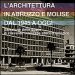 L architettura in Abruzzo e Molise dal 1945 a oggi. Selezione delle opere di rilevante interesse storico artistico