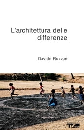 L architettura delle differenze