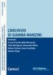 L archivio di Gianna Manzini. Inventario. Con CD-ROM