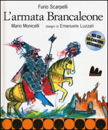 L'armata Brancaleone. Con CD Audio - Furio Scarpelli - Mario Monicelli