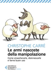 Le armi nascoste della manipolazione