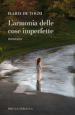 L armonia delle cose imperfette