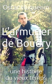 L armurier de Boudry : une histoire du vieux temps