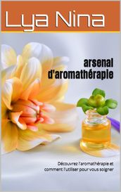 arsenal d aromathérapie