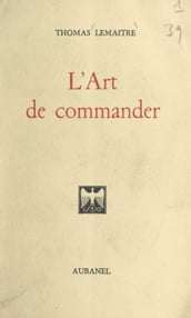 L art de commander et l art d obéir