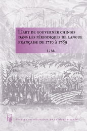 L art de gouverner chinois dans les périodiques de langue française de 1750 à 1789