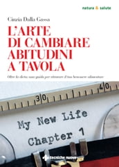 L arte di cambiare abitudini a tavola