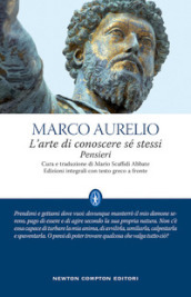 L arte di conoscere se stessi. Pensieri. Testo greco a fronte