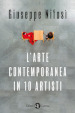 L arte contemporanea in 10 artisti