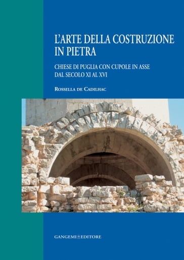 L'arte della costruzione in pietra - AA.VV. Artisti Vari