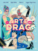 L arte del Drag. Ediz. a colori